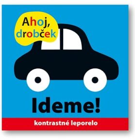 Ahoj drobček Ideme!