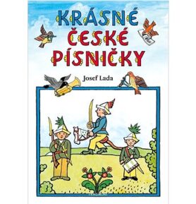 Krásné české písničky Josef Lada