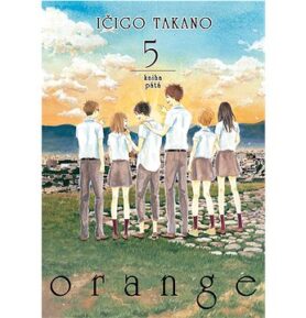 Orange 5: Kniha pátá