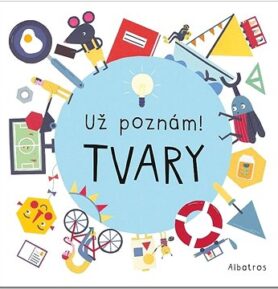 Už poznám! Tvary