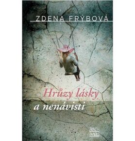 Hrůzy lásky a nenávisti