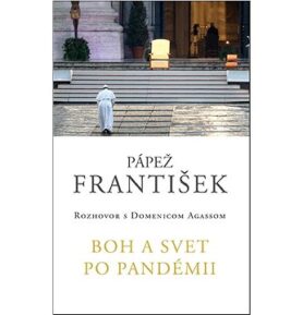 Boh a svet po pandémii: Rozhovor s Domenicom Agassom