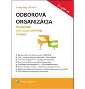 Odborová organizácia: Postavenie a pracovnoprávne nároky