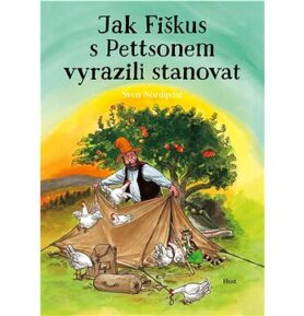 Jak Fiškus s Pettsonem vyrazili stanovat