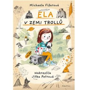Ela v zemi trollů