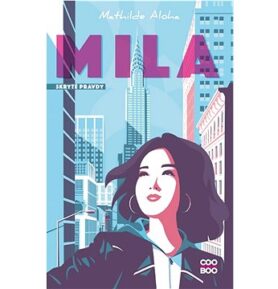Mila: Skryté pravdy