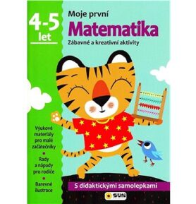 Moje první Matematika 4-5 let: Zábavné a kreativní aktivity