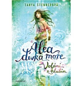 Alea dívka moře Volání z hlubin