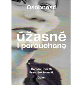 Osobnosti úžasné i porouchané