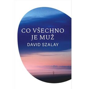 Co všechno je muž