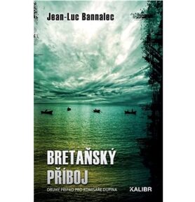 Bretaňský příboj: Druhý případ pro komisaře Dupina