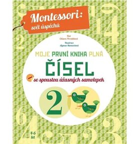 Moje první kniha plná čísel: se spoustou úžasných samolepek