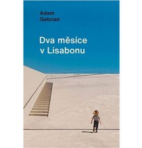 Dva měsíce v Lisabonu