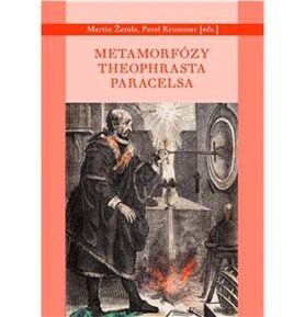 Metamorfózy Theofrasta Paracelsa
