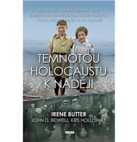 Temnotou holocaustu k naději: Uchvacující paměti o životní pouti z Berlína do Amsterdamu,...