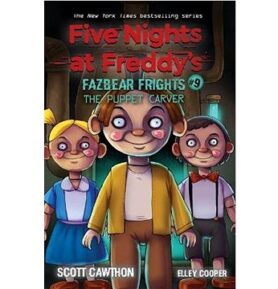 Five Nights at Freddy's: Fazbear Frights #09: The Puppet Carver