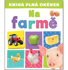 Kniha plná okének  Na farmě