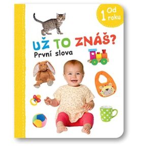 Už to znáš? První slova