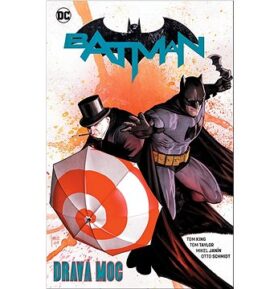 Batman Dravá moc