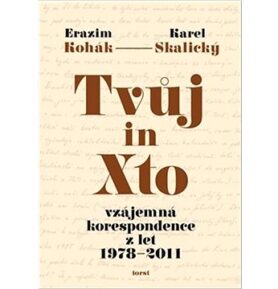 Tvůj in Xto: vzájemná korespondence z let 1978–2011