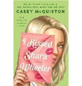 I Kissed Shara Wheeler