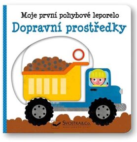 Moje první pohybové leporelo Dopravní prostředky