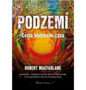 Podzemí: Cesta hlubinami času