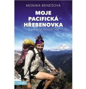 Moje Pacifická hřebenovka: Ze dna až na vrcholky hor