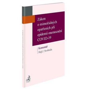 Zákon o mimořádných opatřeních při epidemii onemocnění COVID-19 Komentář