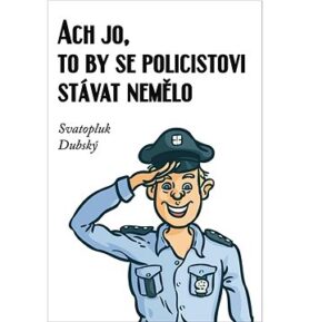 Ach jo, to by se policistovi stávat nemělo
