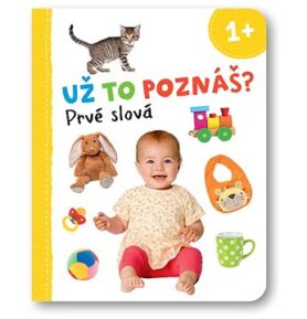Už to poznáš? Prvné slová