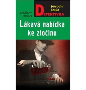 Lákavá nabídka ke zločinu