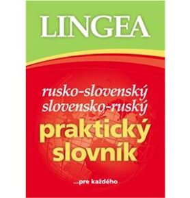 Rusko-slovenský slovensko-ruský praktický slovník: ...pre každého