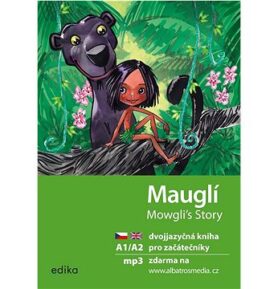 Mauglí A1/A2: dvojjazyčná kniha pro začátečníky