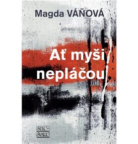 Ať myši nepláčou