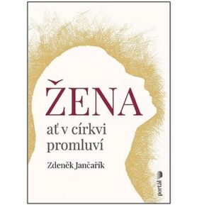 Žena ať v církvi promluví