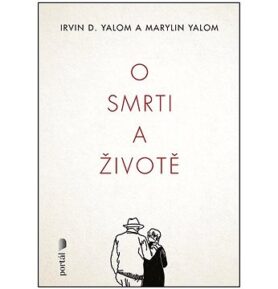 O smrti a životě
