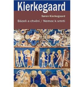 Bázeň a chvění / Nemoc k smrti