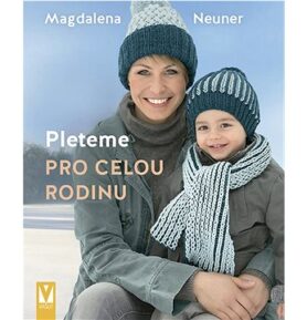 Pleteme pro celou rodinu
