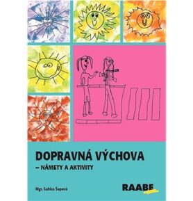 Dopravná výchova - námety a aktivity