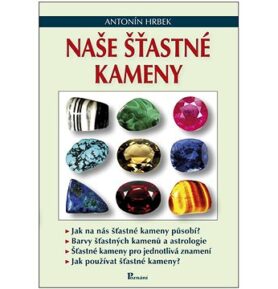 Naše šťastné kameny