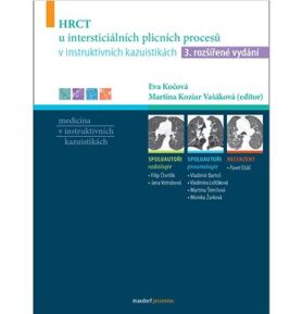 HRCT u intersticiálních plicních procesů v instruktivních kazuistikách: 3. rozšířené vydání