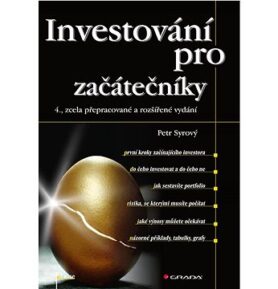 Investování pro začátečníky: 4., zcela přepracované a rozšířené vydán