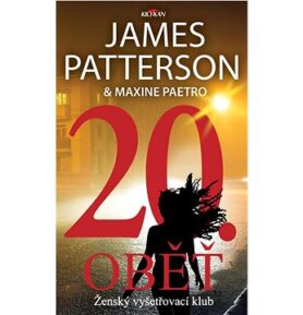 20. Oběť: Ženský vyšetřovací klub