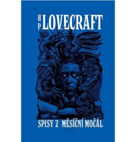 Měsíční močál: Spisy 2