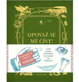 Opovaž se mě číst!