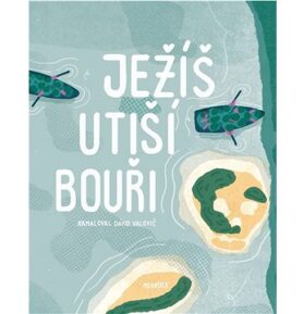 Ježíš utiší bouři