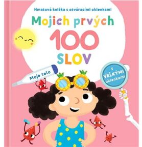 Mojich prvých 100 slov Moje telo
