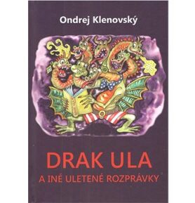 Drak Ula a iné uletené rozprávky