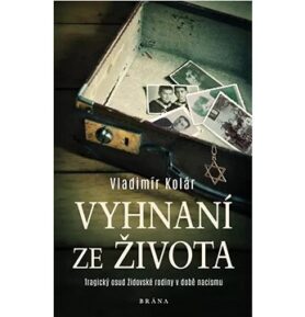 Vyhnaní ze života: Tragický osud židovské rodiny v době nacismu